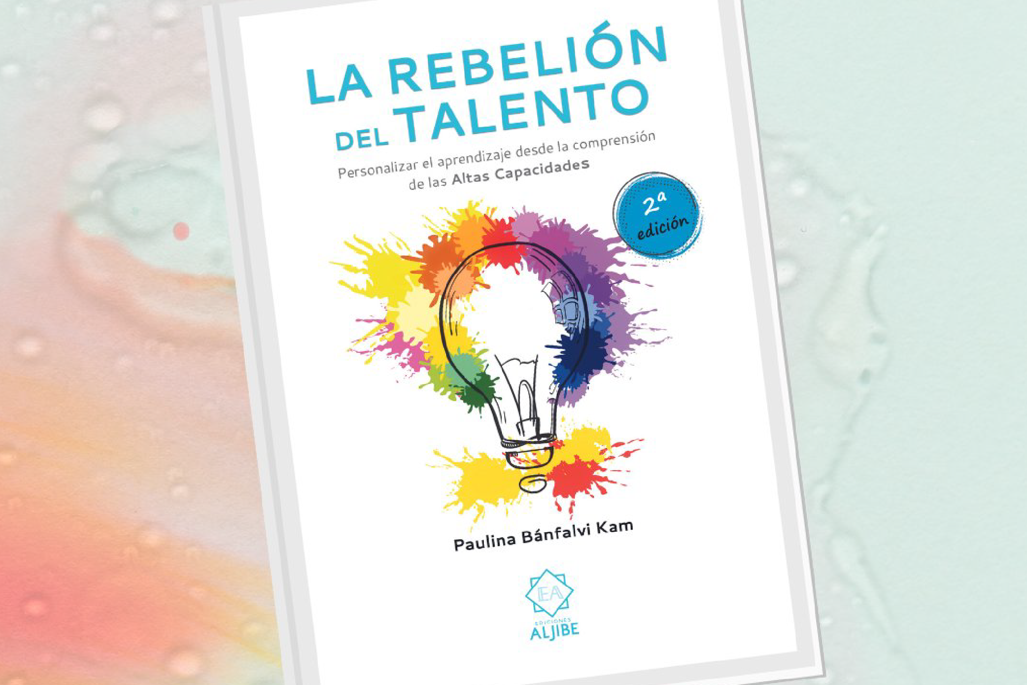La Rebelión del Talento. El libro. – La Rebelión del Talento